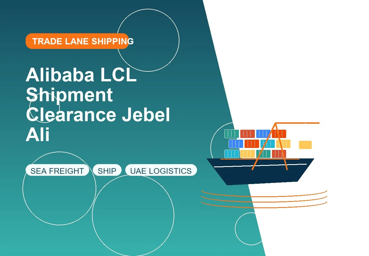 Alibaba LCL Shipment Clearance Jebel Ali design image