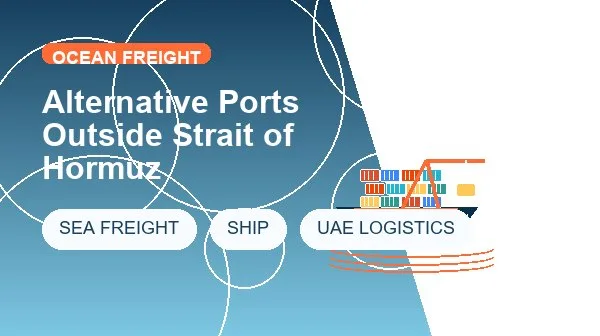 Alternative Ports Outside Strait of Hormuz logistics process image