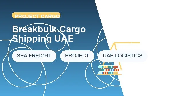 Breakbulk Cargo Shipping UAE logistics process image