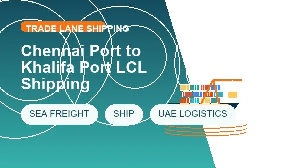 Chennai Port to Khalifa Port LCL Shipping cargo handling image