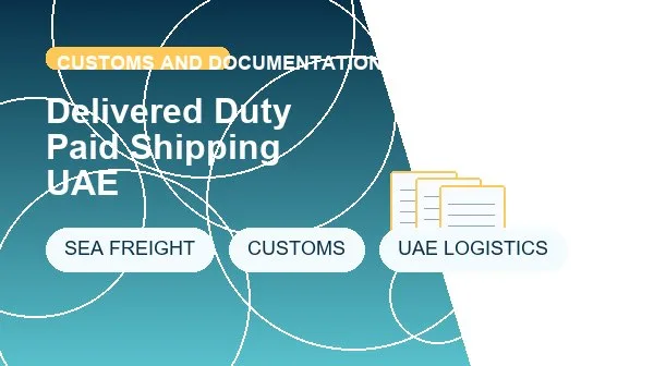 Delivered Duty Paid Shipping UAE cargo handling image