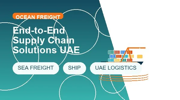End-to-End Supply Chain Solutions UAE logistics process image