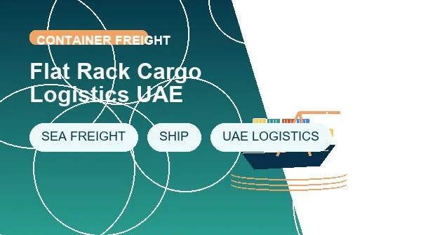 Flat Rack Cargo Logistics UAE cargo handling image