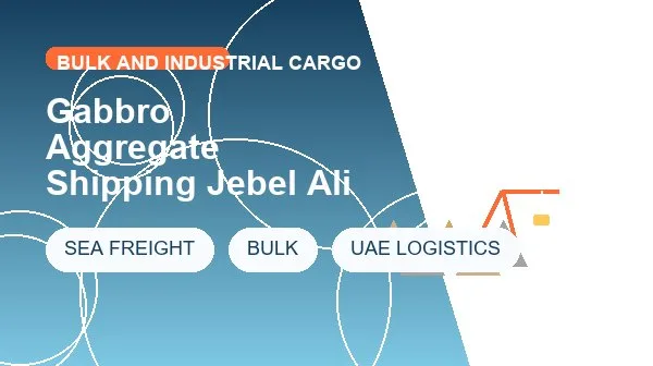 Gabbro Aggregate Shipping Jebel Ali cargo handling image