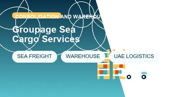 Groupage Sea Cargo Services logistics process image