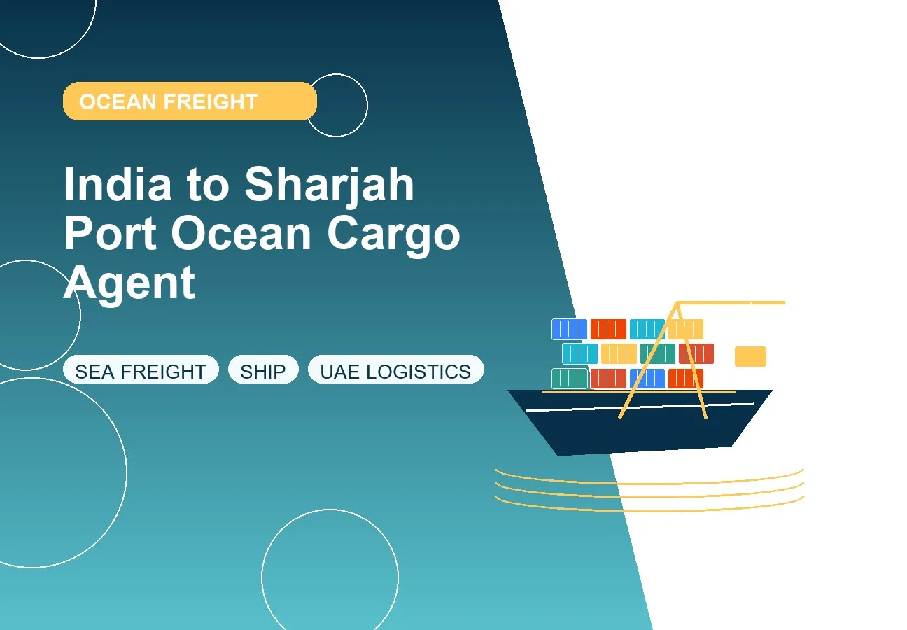 India to Sharjah Port Ocean Cargo Agent design image