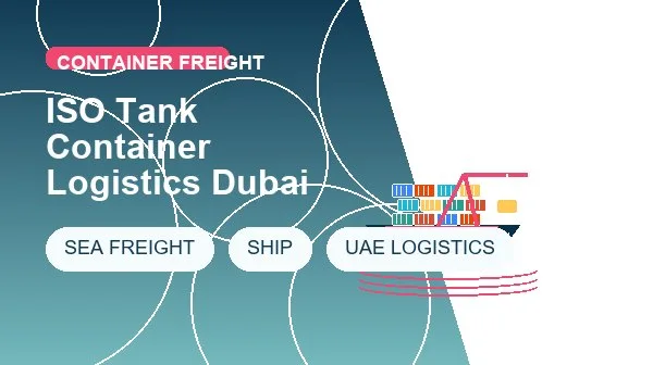ISO Tank Container Logistics Dubai logistics process image