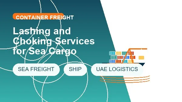 Lashing and Choking Services for Sea Cargo logistics process image