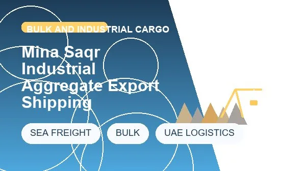 Mina Saqr Industrial Aggregate Export Shipping logistics process image