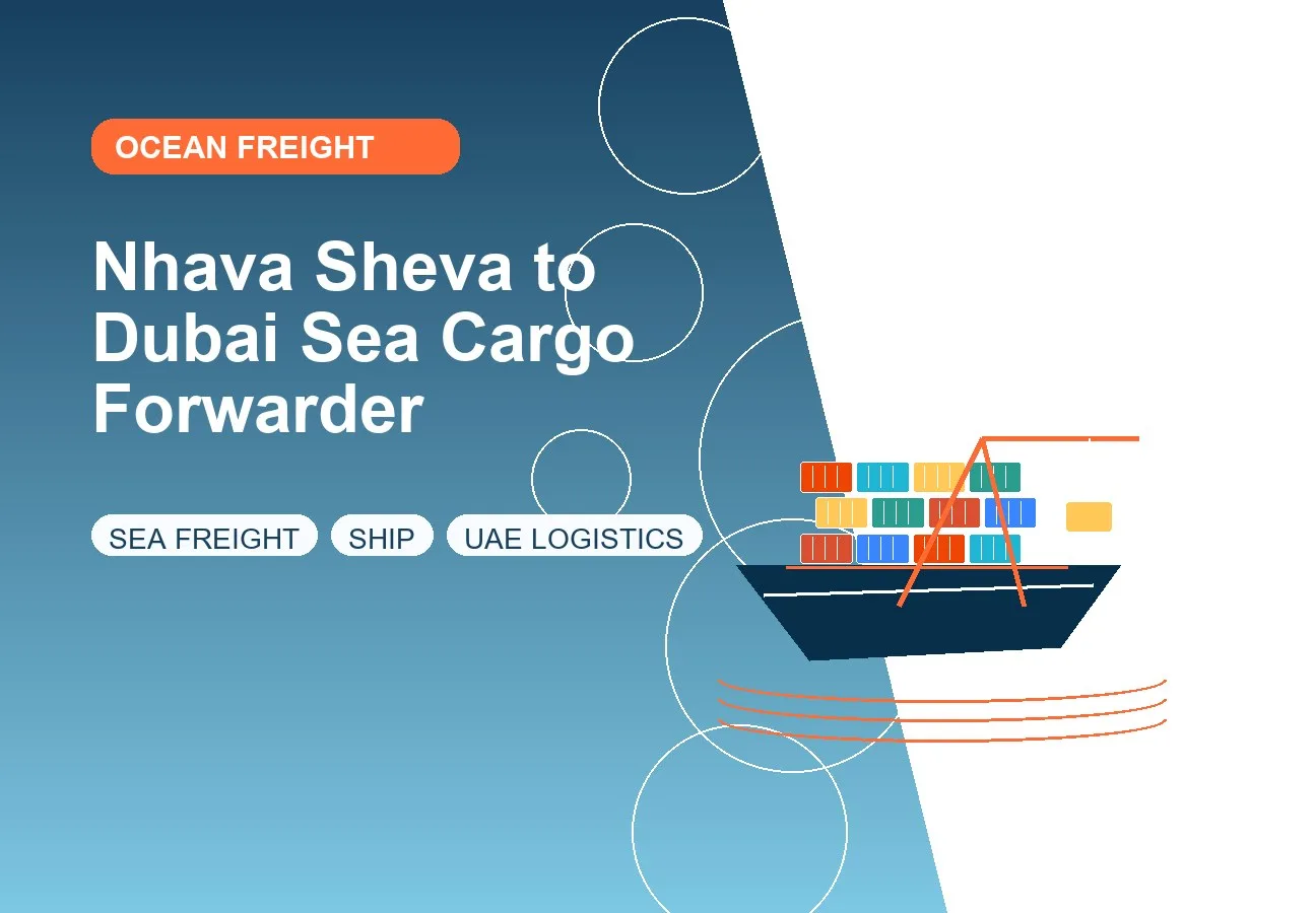 Nhava Sheva to Dubai Sea Cargo Forwarder design image