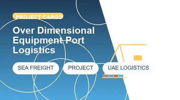 Over Dimensional Equipment Port Logistics logistics process image