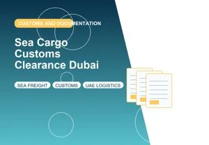 Sea Cargo Customs Clearance Dubai thumbnail