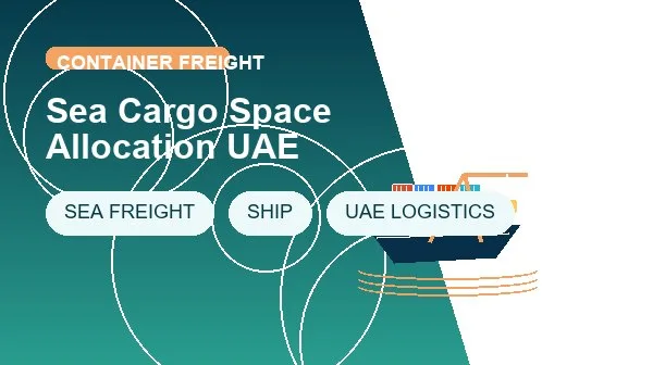 Sea Cargo Space Allocation UAE cargo handling image