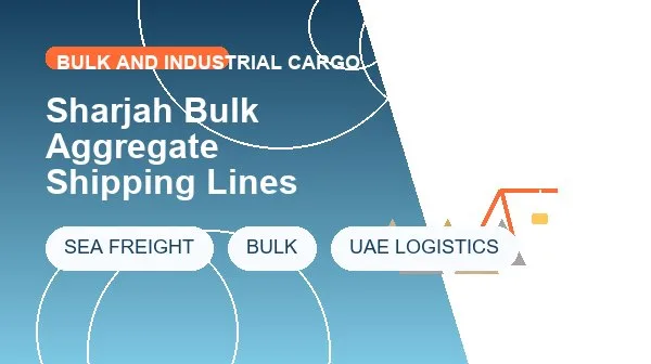 Sharjah Bulk Aggregate Shipping Lines logistics process image