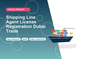 Shipping Line Agent License Registration Dubai Trade thumbnail