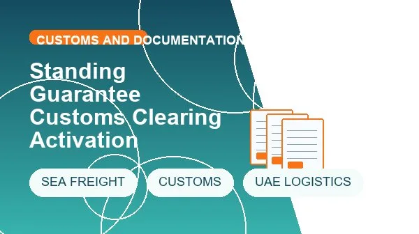 Standing Guarantee Customs Clearing Activation logistics process image