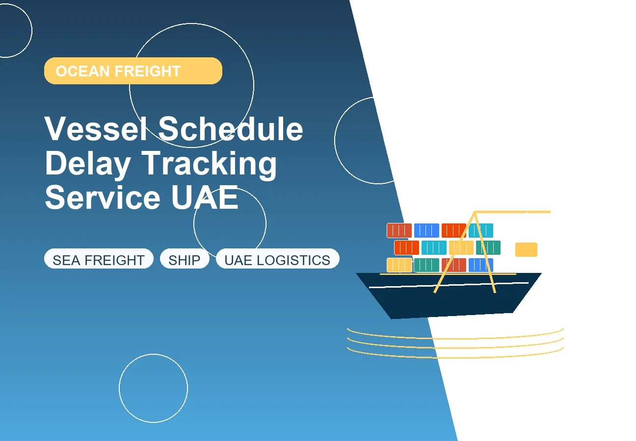 Vessel Schedule Delay Tracking Service UAE design image